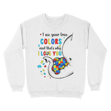 Autism Awareness Elephant I See Your True Colors Puzzle Piece Shirt - Standard Crew Neck Sweatshirt