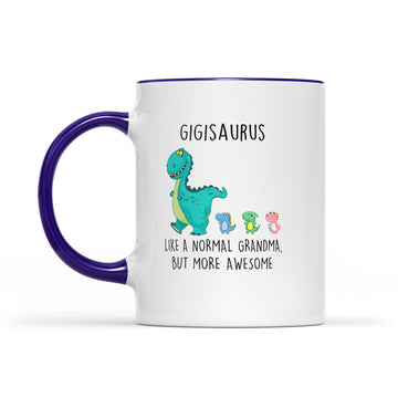Gigisaurus Like A Normal Grandma But More Awesome Mother's Day Mug - Accent Mug