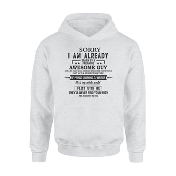 Sorry I'm Already Taken By A Freaking Awesome Guy Gift for Girlfriend and Boyfriend Shirt - Standard Hoodie