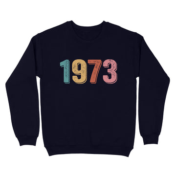 1973 Pro Roe Shirt - Standard Crew Neck Sweatshirt