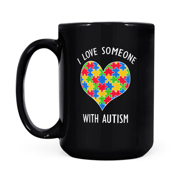 I Love Someone With Autism Mug Autism Awareness Mug - Black Mug