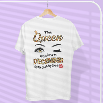 This Queen Was Born In December Funny A Queen Was Born December Shirt - Standard T-Shirt
