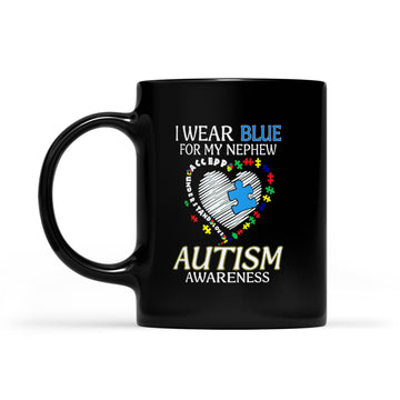 I Wear Blue For My Nephew Autism Awareness Accept Understand Love Mug - Black Mug