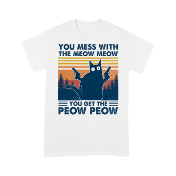 Black Cat You Mess With The Meow Meow You Get The Peow Peow Vintage Shirt - Standard T-shirt