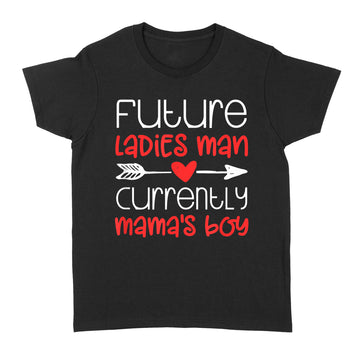 Valentine's Day Tshirt Boy Cute Ladies Man Mama's Tshirt T-Shirt - Standard Women's T-shirt