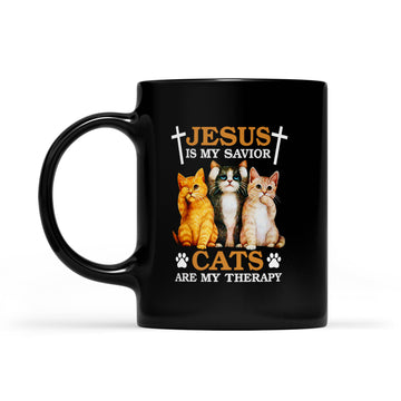 Jesus Is My Savior Cats Are My Therapy Funny Mug - Black Mug