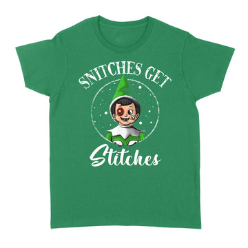 Snitches Get Stitches Funny Christmas T-Shirt