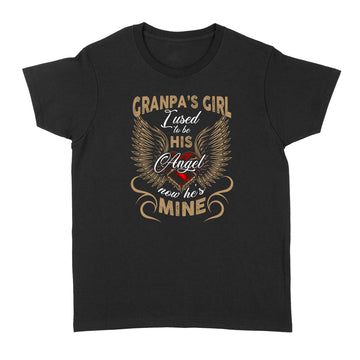 Grandpa's Girl I Used To Be His Angel Now He's Mine Rose Shirt - Standard Women's T-shirt