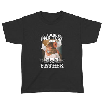 I Took A DNA Test And God Is My Father Shirts Father's Day Gifts - Standard Youth T-shirt