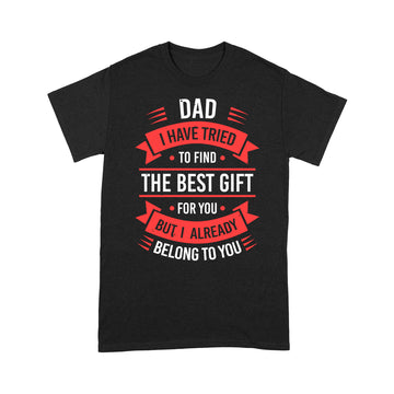 Funny Fathers Day Shirt Dad From Daughter Son Wife For Dad Gifts - Standard T-shirt