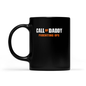 Call Of Daddy Parenting Ops Mug Funny Father's Day Gifts - Black Mug