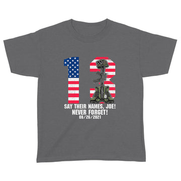 Say Their Names Joe 13 Heroes Names Of Fallen Soldiers Shirt - Standard Youth T-shirt