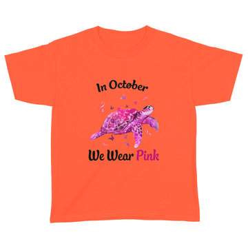 Turtle Breast Cancer In October We Wear Pink Shirt Cancer Awareness - Standard Youth T-shirt