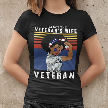 I'm Not The Veteran's Wife I Am The Veteran American Vintage T-shirt - Standard T-Shirt