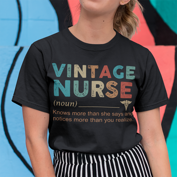 Vintage Nurse Noun Definition Knows More Than She Says And Notices More Than You Realize Shirt - Standard T-Shirt