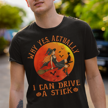 Why Yes Actually I Can Drive A Stick Funny Witch Costume Retro Vintage Shirt - Standard T-Shirt