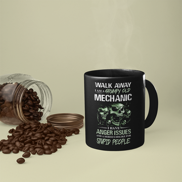 Walk Away I Am A Grumpy Old Mechanic I Have Anger Issues And A Serious Dislike For Stupid People Mug Mechanic Graphic Mug - Black Mug