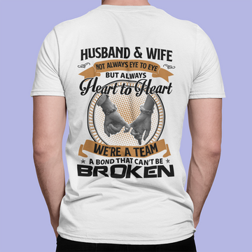 Husband And Wife Always Heart To Heart We're A Team A bond That Can't Be Broken shirt - Standard T-Shirt